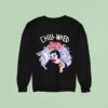 Joker Cold Ones Chill Weed Vibes Only Sweatshirt