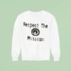 Lecrae Respect The Mission Sweatshirt