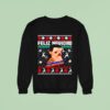 Los Temerarios Dog Feliz Navidad Ugly Christmas Sweatshirt