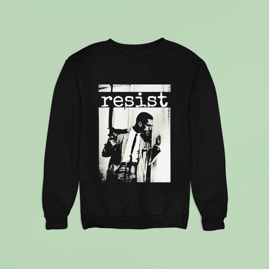 Malcolm X Resis Sweatshirt Malcolm X Resis Sweatshirt