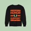 Miami Hurricanes Honor Suppor Sweatshirt