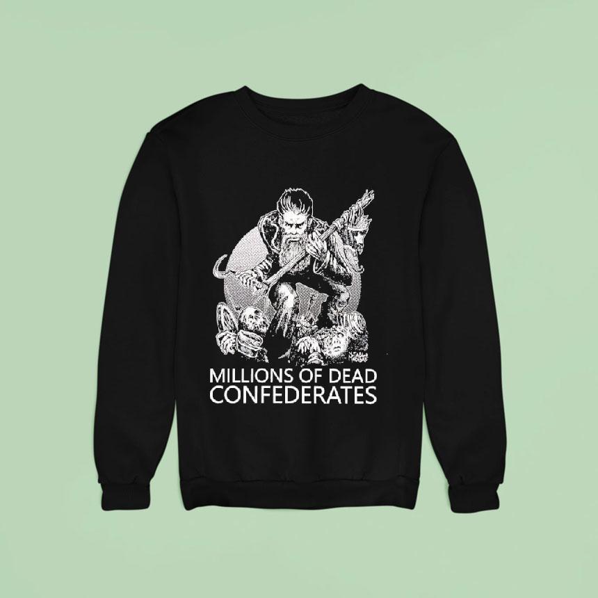 Millions Of Dead Confederates Leftver Crack Band Sweatshirt Millions Of Dead Confederates Leftver Crack Band Sweatshirt