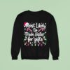 Most Likely To Trade Sister Christmas Sweatshirt