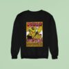 Mustard Plug And The The Planet Smashers Broken Goblet In Bensalem Pa Dec Sweatshirt