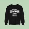 My God Is Stronger Than Parkinson S Sweatshirt