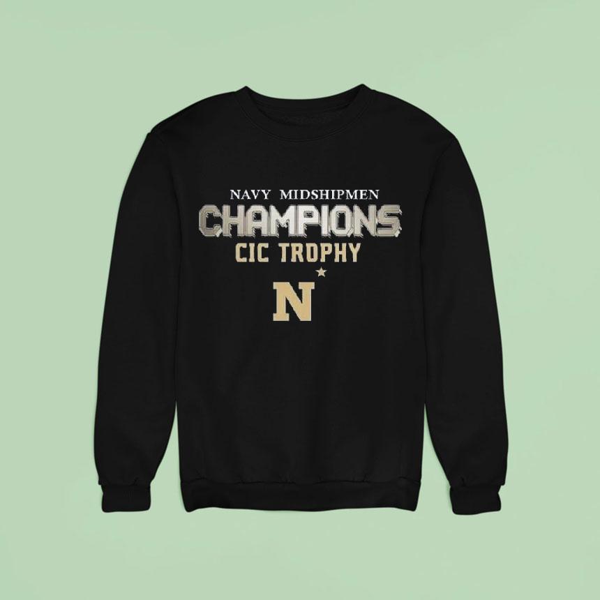 Navy Midshipmen Champions Cic Trophy Navy Army Game Sweatshirt Navy Midshipmen Champions Cic Trophy Navy Army Game Sweatshirt