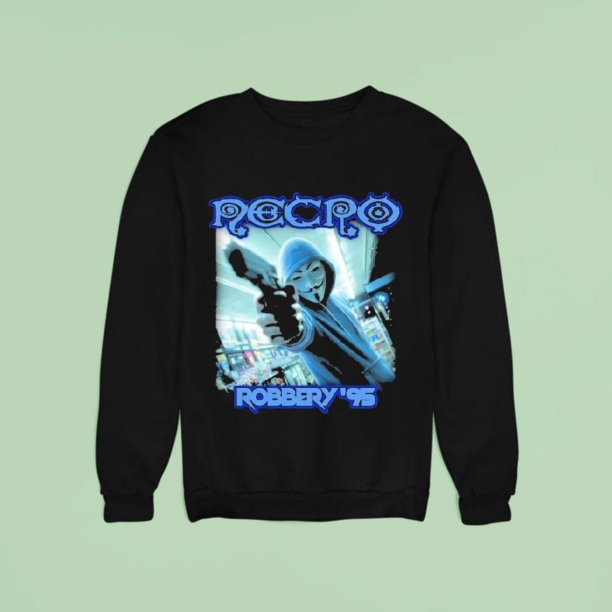 Necro Robbery Bodega Hacker Sweatshirt Necro Robbery Bodega Hacker Sweatshirt