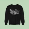 New York Yankees Built For Fall Mlb Postseason Authentic Collection Sweatshirt