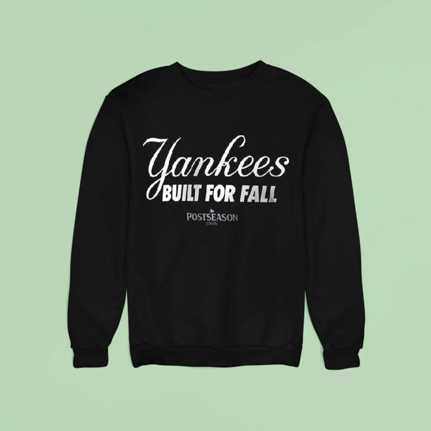 New York Yankees Built For Fall Mlb Postseason Authentic Collection Sweatshirt New York Yankees Built For Fall Mlb Postseason Authentic Collection Sweatshirt