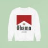 Obama Cigarettes Marlboro Sweatshirt