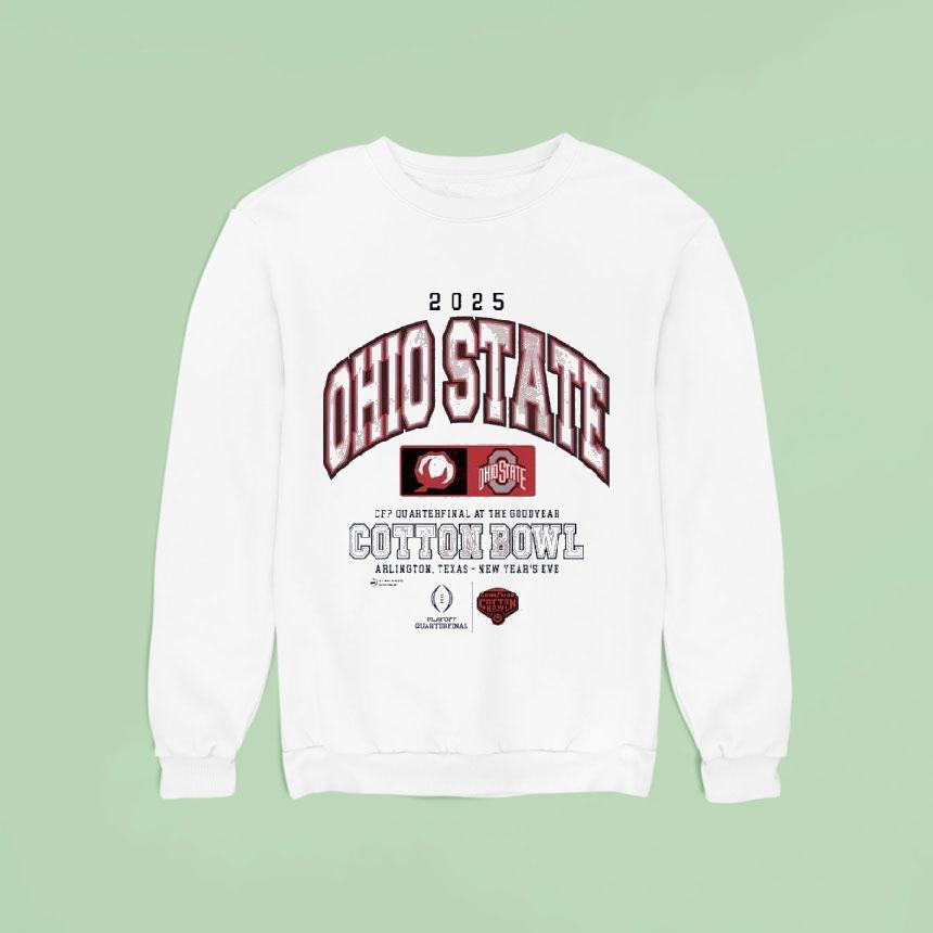 Ohio State Buckeyes Cfp Quarterfinal At The Goodyear Cotton Bowl Sweatshirt Ohio State Buckeyes Cfp Quarterfinal At The Goodyear Cotton Bowl Sweatshirt