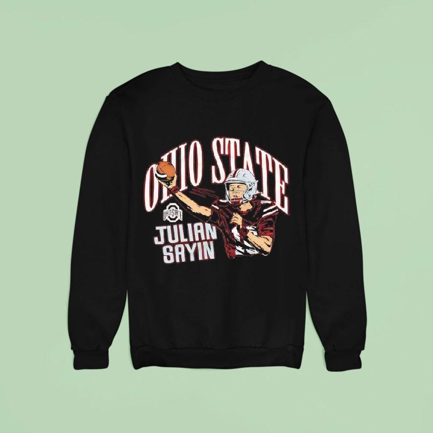 Ohio State Julian Sayin Homage To Osu Sweatshirt Ohio State Julian Sayin Homage To Osu Sweatshirt