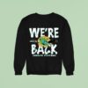 Oregon Ducks Cfp Bound We Re Back Oregon Football Sweatshirt