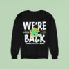 Oregon Ducks Cfp Bound We Re Back Sweatshirt