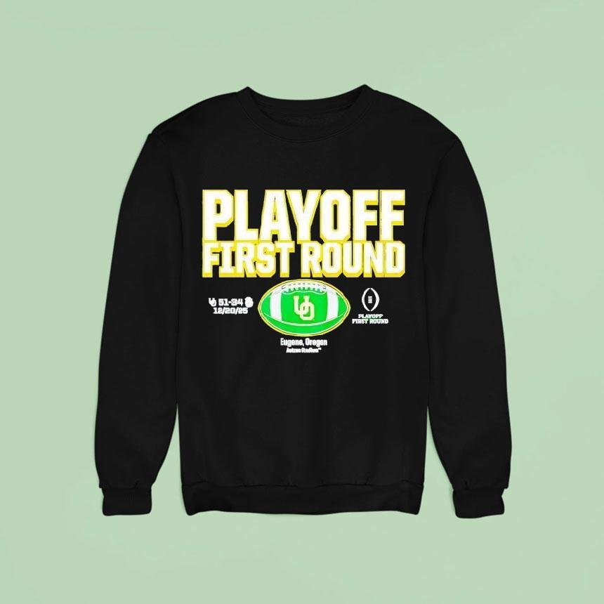 Oregon Ducks Cfp First Round Winner Sweatshirt Oregon Ducks Cfp First Round Winner Sweatshirt