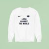 Penn State Nittany Lions Against The World Masco Sweatshirt