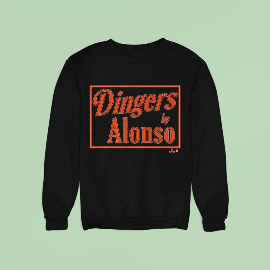 Pete Alonso Baltimore Dingers Sign Sweatshirt Pete Alonso Baltimore Dingers Sign Sweatshirt