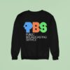 Protect Pbs Public Broadcasting Service Sweatshirt