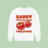 Saucy From My Head Tomatoes Sweatshirt