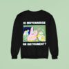 Squarepants Is Mayonnaise An Instrumen Sweatshirt