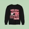 Step Aside Cause In A Georgia Bulldogs Girl And I M Gonna Show My Dawg Pride Sweatshirt