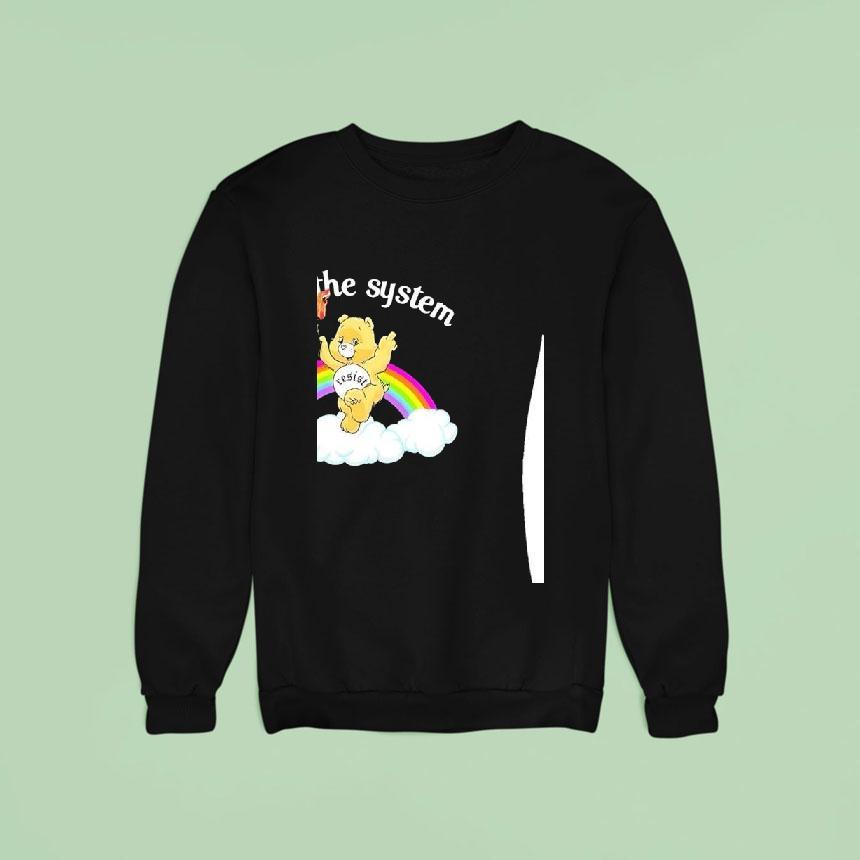 Teddy Resist Fck The System Rainbow Sweatshirt Teddy Resist Fck The System Rainbow Sweatshirt