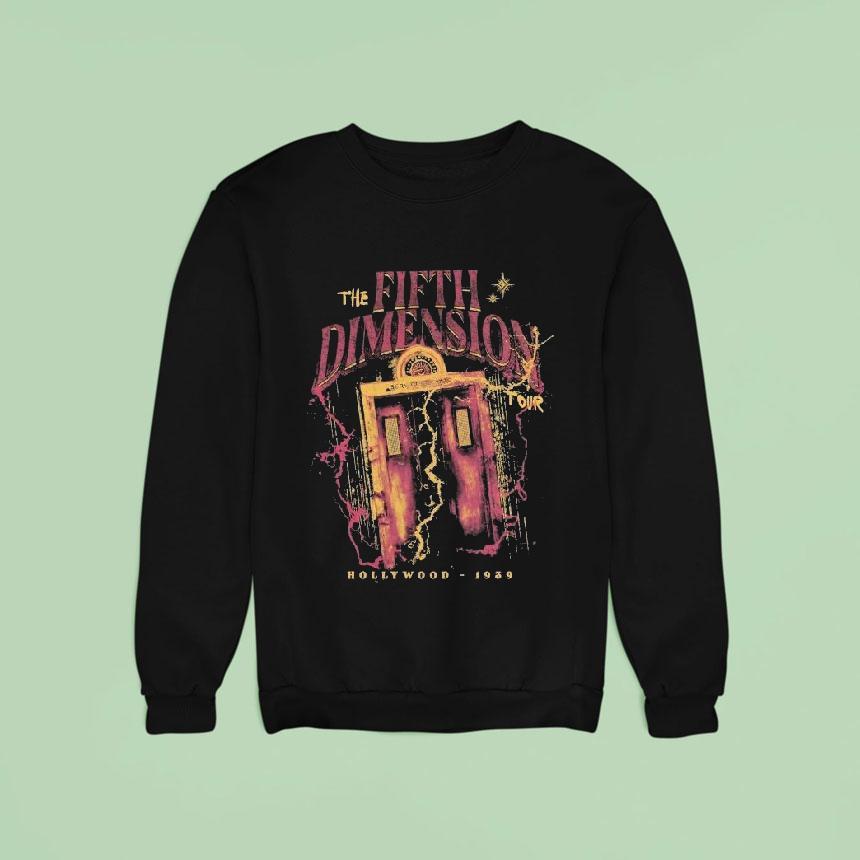 The Fifth Dimension Tour Hollywood Sweatshirt The Fifth Dimension Tour Hollywood Sweatshirt