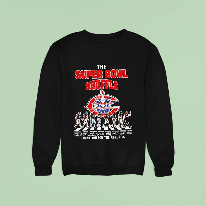 The Super Bowl Shuffle Chicago Bears Vs New England Patriots Score Signatures Sweatshirt The Super Bowl Shuffle Chicago Bears Vs New England Patriots Score Signatures Sweatshirt