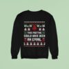 This Meeting Could Have Been An Email Ugly Christmas Sweatshirt