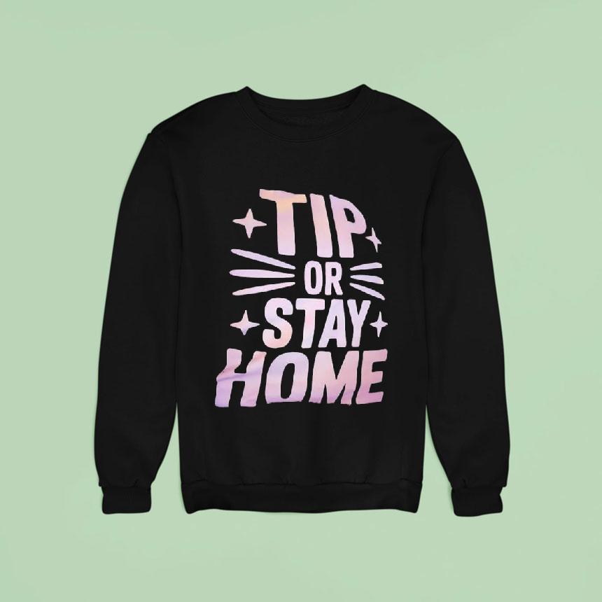 Tip Or Stay Home Cat Graphic Sweatshirt Tip Or Stay Home Cat Graphic Sweatshirt