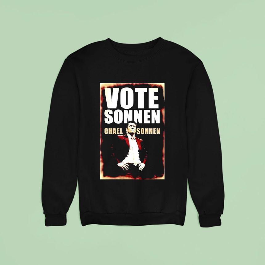 Vote Sonnen Chael Sonnen Sweatshirt Vote Sonnen Chael Sonnen Sweatshirt