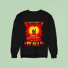You Cant Scare Me I Work At Dollar Tree Ive Seen It All Halloween Sweatshirt