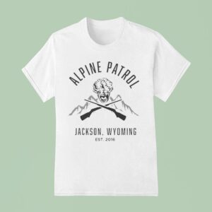 Alpine Patrol Jackson Wyoming Est T Shirt