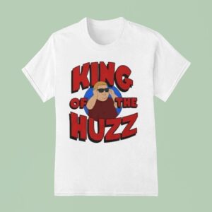 Bobby Rizz King Of The Huzz T Shirt