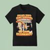 Damn Bro You Vibing In This Economy T Shirt