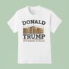 Donald Trump Th President Of The Usa T Shirt