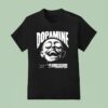 Dopamine The Pathway To Pleasure Head T Shirt