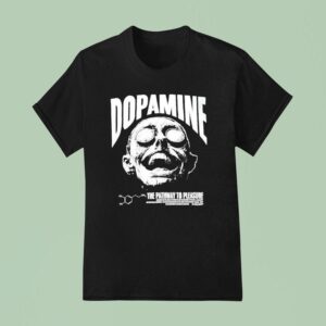 Dopamine The Pathway To Pleasure Head T Shirt