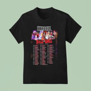 Hairball Balls To The Wall Tour Dates T Shirt