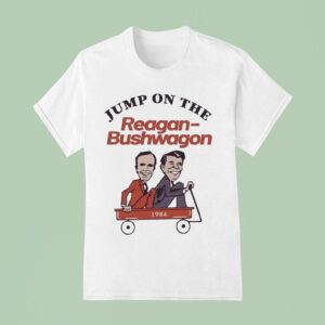 Jump On The Reagan Bushwagon T Shirt