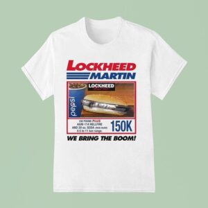 Lockheed Martin We Bring The Boom K T Shirt