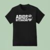 Nicolas Maduro Adios Maduro T Shirt