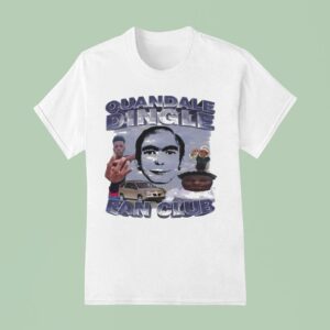 Quandale Dingle Fan Club Dream This Man Face T Shirt