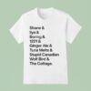 Shane Ilya Boring Ginger Ale Tunal Melts Stupid Canadian Wolf Bird The Cottage Iconic Words T Shirt