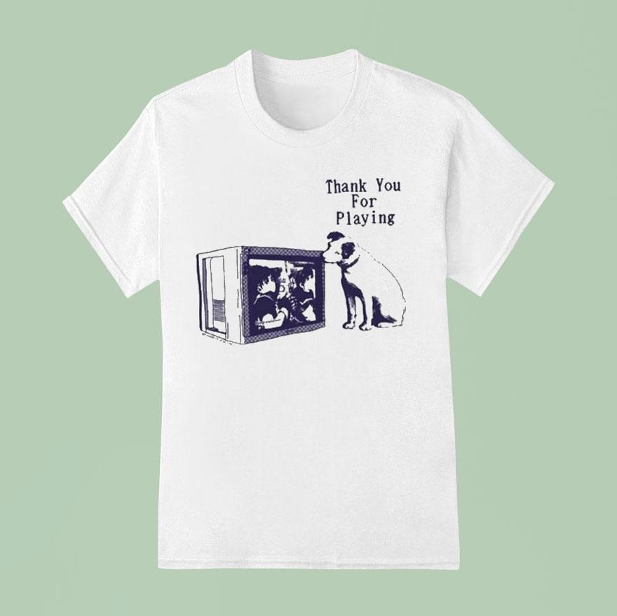 Thank You For Playing Congratulations Dog T Shirt