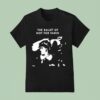 The Ballet Of Not For Radio T Shirt