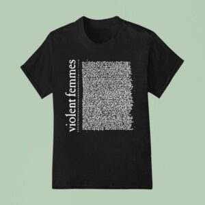 Violent Femmes Self Titled Lyrics T Shirt