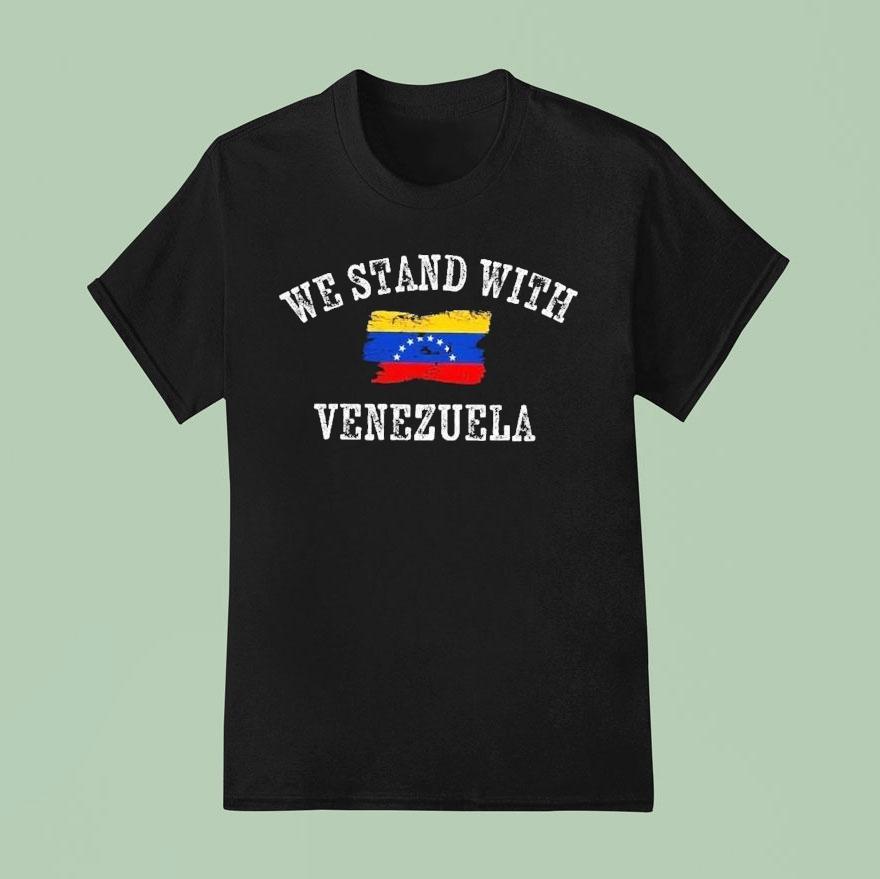 We Stand With Venezuela T Shirt