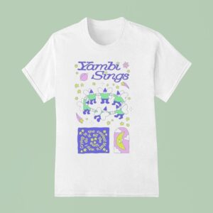 Yambi Sings Crying Is The Coolest I Do It All The Time T Shirt