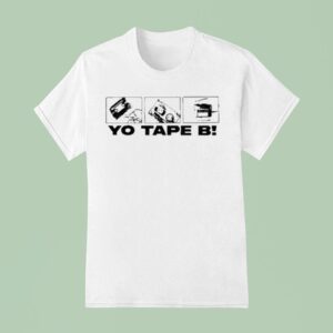 Yo Tape B S T Shirt